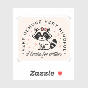 Sticker Je freine pour les bêtes demure girly rose esthéti