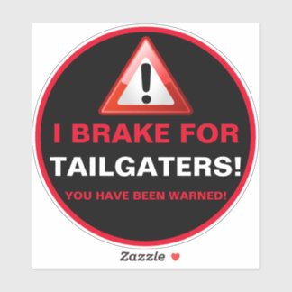 STICKER JE FREINE POUR LES TAILGATERS