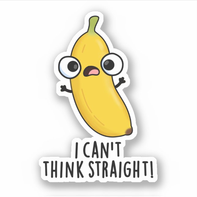 Sticker Je n'arrive pas à penser carrément Fruit Banana Pu (Devant)