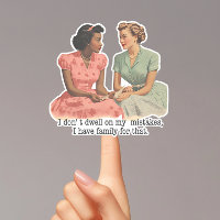 Je ne m'appesantis pas sur mes erreurs Drôle Rétro