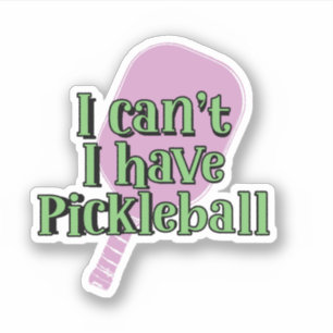 Sticker Je ne peux pas, j'ai du pickleball Pickleball Pa