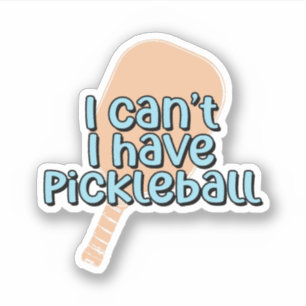 Sticker Je ne peux pas, j'ai du pickleball Pickleball Pa