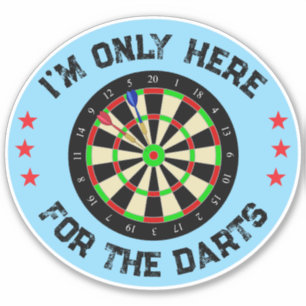 Sticker Je ne suis ici que pour les fléchettes Drôle de jo