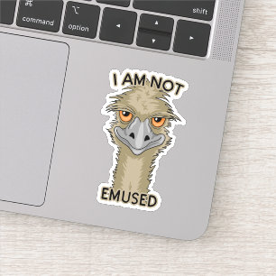 Sticker Je Ne Suis Pas Emusé Drôle Emu Contour Coupe