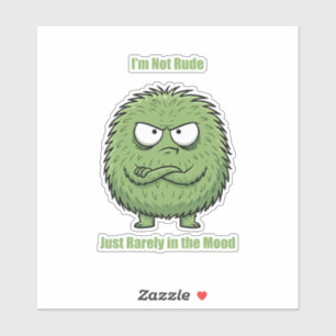 Sticker Je ne suis pas impoli, juste rarement d'humeur D