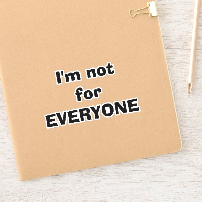 Sticker Je ne suis pas pour tout le monde (Carnet)
