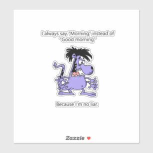 Sticker Je ne suis pas un menteur