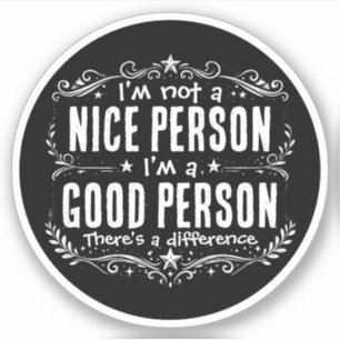 Sticker Je ne suis pas une personne gentille, je suis une 
