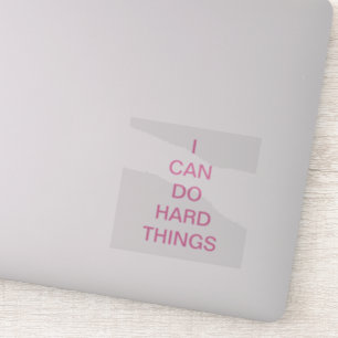 Sticker Je Peux Faire Des Choses Dures Du Vinyl Transparen