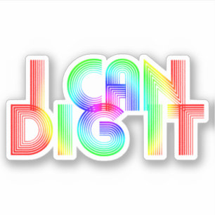 Sticker Je Peux Le Creuser