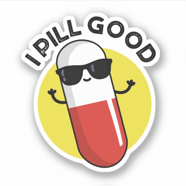 Sticker Je Pill Bon Drôle Médecine Pun (Devant)