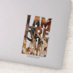 Sticker Je Suis Feu Je Suis Mort !