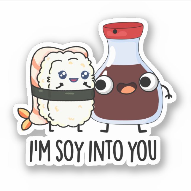 Sticker Je suis Soy dans toi mignonne purée de sauce de so (Devant)