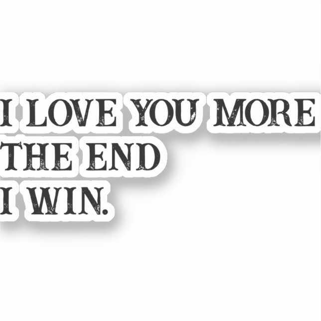 Sticker Je t'aime plus (Recto)