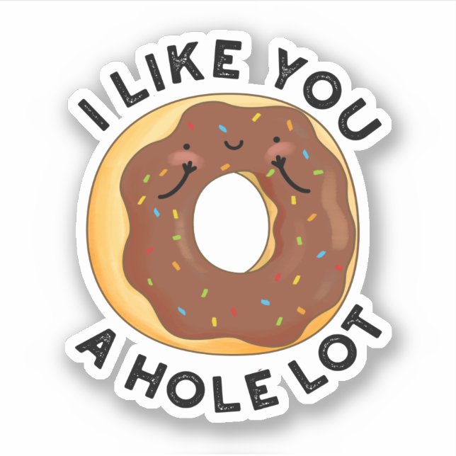 Sticker Je T'Aime Un Trou Beaucoup Drôle Pun De Donut (Devant)