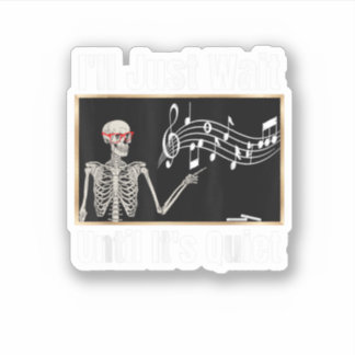 Sticker Je Vais Juste Attendre Qu'Il S'Agisse D'Une Salle 