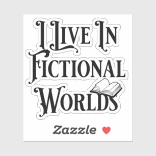 Sticker Je Vis Dans Les Mondes De Fiction, Louveur De Livr