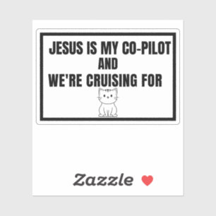 Sticker Jésus Est Mon Co-Pilote Et Nous Croisons Pour...Ch