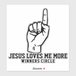 Sticker JÉSUS M'AIME DAVANTAGE - Winners Circle