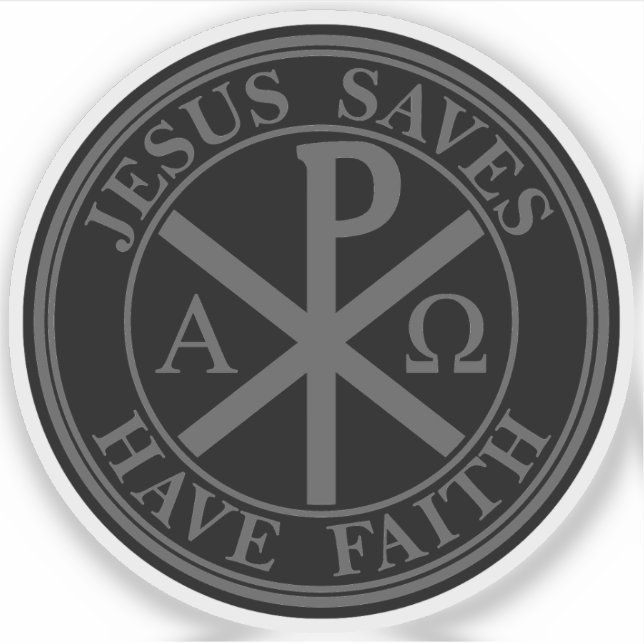 Sticker Jesus Saves, Have Faith - The Chi-Rho Cross (grey) (Devant)