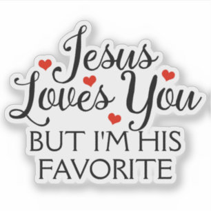 Sticker Jésus T'aime la Coupe de Contour Amusant préfér
