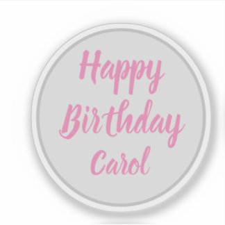 Sticker Joyeux Anniversaire Carol