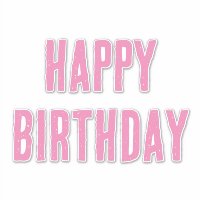 Sticker Joyeux Anniversaire Rose fille Couleur personnalis (Devant)