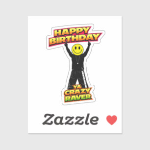 Sticker Joyeux Anniversaire Vieux Raver Humour Drôle