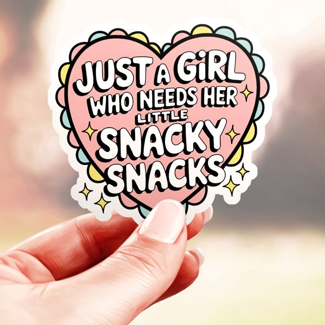 Sticker Juste Une Fille Qui A Besoin De Snacks Drôle (Créateur téléchargé)