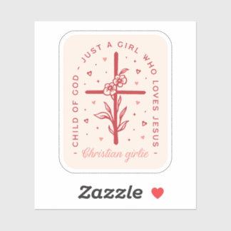 Sticker Juste une fille qui aime Jésus Christian girlie