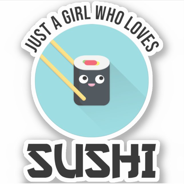 Sticker Juste Une Fille Qui Aime Le Sushi (Devant)