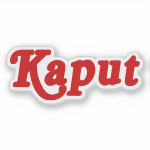 STICKER KAPUT ♦ NE PAS FONCTIONNER ♦