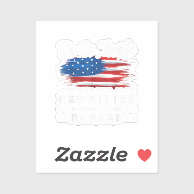 Sticker La Constitution américaine du drapeau doit être re (Feuille)