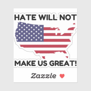 Sticker La haine ne va pas nous rendre grand