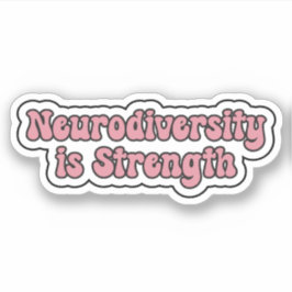 Sticker La neurodiversité est la force La neurodiversité r