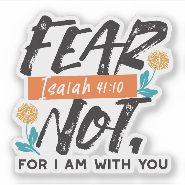 Sticker La Peur Pas Isaïe Bible Verse Conception Inspirant (Devant)