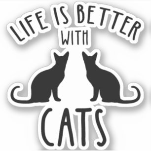 Sticker La Vie Est Meilleure Avec Les Chats
