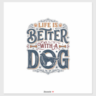 Sticker La vie est meilleure avec un chien dessin de gravu
