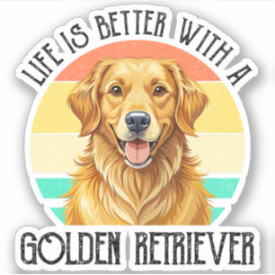 Sticker La vie est meilleure avec un Golden Retriever