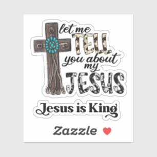 Sticker Laissez-Moi Vous Parler De Mon Jésus-Christ