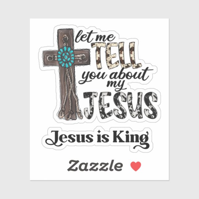 Sticker Laissez-Moi Vous Parler De Mon Jésus-Christ (Feuille)