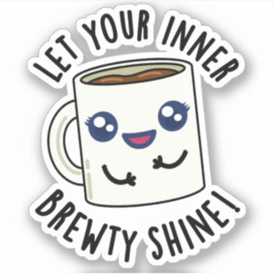Sticker Laissez Votre Brasserie Intérieure Briller Drôle P