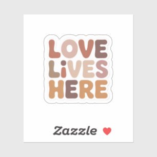 Sticker L'amour vit ici Vinyle personnalisé Tons Terre Boh