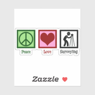 Sticker Land Surveyor Peace Love Surveying Company