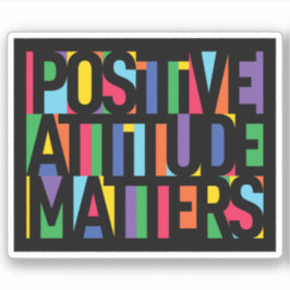 Sticker L'attitude positive est importante