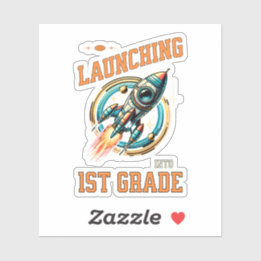 Sticker Launching into 1st Grade -Back to School
