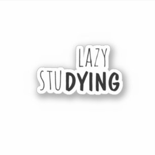 Sticker Lazy Etudier, esthétique tendance