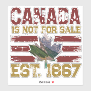 Sticker Le Canada n'est pas à vendre Est 1867 Vintage Grun