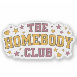 Sticker Le Club de la personne casanière