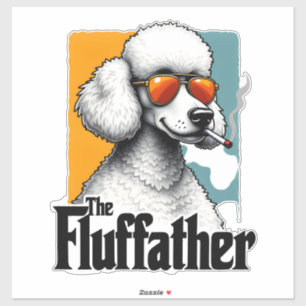 Sticker Le Fluffather Caniche Vintage Drôle de Chien Mafia